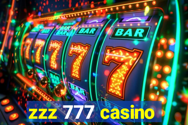 zzz 777 casino